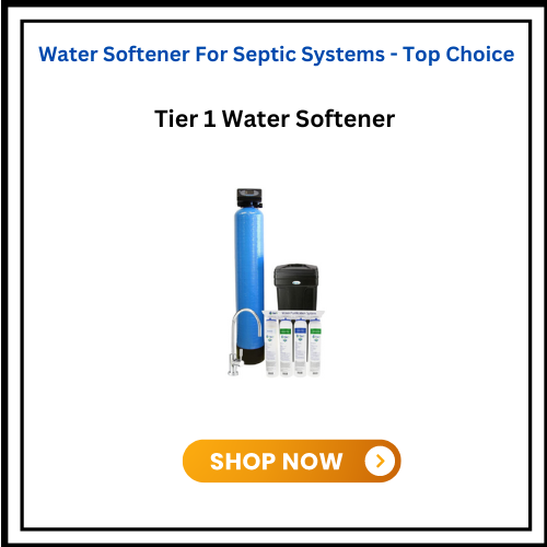Best water softener for septic systems Water Pursuit